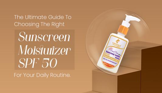 The Ultimate Guide To Choosing The Right Sunscreen Moisturizer SPF 50 For Your Daily Routine.